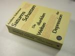 Andrew Solomon: Saturns Schatten - Die d Andrew Solomon: Saturns Schatten - Die d