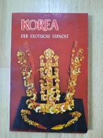 Korea - Der exotische Fernost