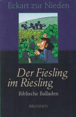 Der Fiesling im Riesling - Biblische Balladen -- signiert