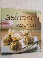 Asiatisch kochen. Lingen Verlag 2004 , 9783937490878