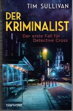 Tim Sullivan: Der Kriminalist - Roman