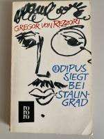 Oedipus siegt bei Stalingrad - Ein Kolportageroman