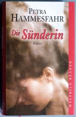 Petra Hammesfahr: Die Sünderin - Roman