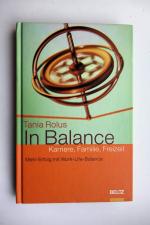 In Balance: Karriere, Familie, Freizeit