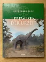 Abenteuer Erde - Lebewesen der Urzeit