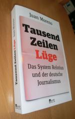 Juan Moreno: Tausend Zeilen Lüge