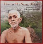 Heart is Thy Name, Oh Lord. Moments of Silence with Sri Ramana Maharshi