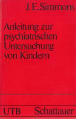 Anleitung zur psychiatrischen Untersuchung von Kindern