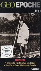 GEO Epoche - Indien - Die erste Hochkultur am Indus / Der Kampf des Mahatma Gandhi