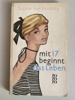 mit 17 beginnt das Leben