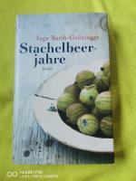 Inge Barth-Grözinger: Stachelbeerjahre Inge Barth-Grözinger: Stachelbeerjahre