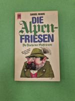 Die Alpenfriesen - d. Rache d. Ostfriesen