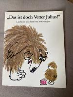 Bernice Myers: Das ist doch Vetter Juliu Bernice Myers: Das ist doch Vetter Juliu