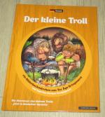 Der kleine Troll - ein Bilderbuchmärchen ; [die Abenteuer des kleinen Trolls]