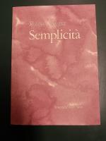 Semplicità.