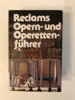 Reclams Opern- und Operettenführer