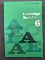 Lebendige Sprache 6 - Sprachbuch für die Hauptschule