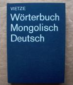 Wörterbuch Mongolisch-Deutsch.