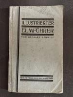 Richard Schmidt: Illustrierter Elmführer