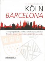 Bermejo, Ana Maria: Köln Barcelona - Ein Bermejo, Ana Maria: Köln Barcelona - Ein