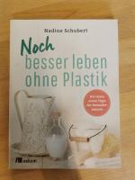 Noch besser leben ohne Plastik