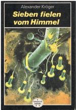 Sieben fielen vom Himmel - wiss.-phantast. Roman