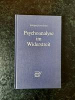 Psychoanalyse im Widerstreit