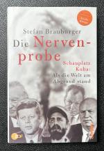 Die Nervenprobe - Schauplatz Kuba: Als die Welt am Abgrund stand