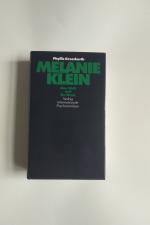 Melanie Klein - Ihre Welt und ihr Werk