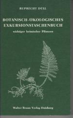 Botanisch-ökologisches Exkursionstaschenbuch wichtiger heimischer Pflanzen - für Studenten, Lehrer und andere Pflanzenfreunde