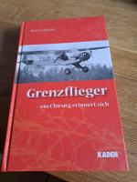 Grenzflieger – ein Chirurg erinnert sich