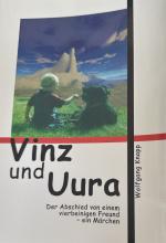 Vinz und Uura - Der Abschied von einem vierbeinigen Freund - ein Märchen