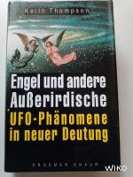 Engel und andere Ausserirdische - UFO-Phänomene in neuer Deutung