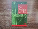 Christoph Häselbarth: Zur Freiheit beruf Christoph Häselbarth: Zur Freiheit beruf
