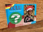 Zulu – Volk des Himmels. Ein Handbuch für deutsche Besucher