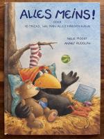 Moost, Nele; Rudolph, Annet: Alles meins Moost, Nele; Rudolph, Annet: Alles meins