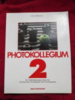 Jost J. Marchesi: Photokollegium 2 - Ein Jost J. Marchesi: Photokollegium 2 - Ein