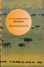 Boyle, Tom Coraghessan: Wassermusik Boyle, Tom Coraghessan: Wassermusik