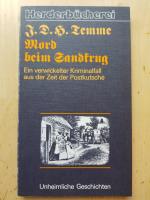 Mord beim Sandkrug - e. verwickelter Kriminalfall aus d. Zeit d. Postkutsche