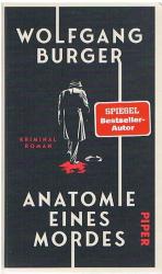 Wolfgang Burger: Anatomie eines Mordes -