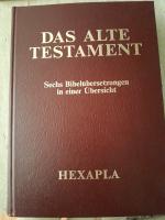 Das Alte Testament - Sechs Übersetzungen in einer Übersicht - 1. Samuel bis Hiob, 2. Band