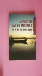 Van de Wetering, Janwillem: DE GIER IM Z Van de Wetering, Janwillem: DE GIER IM Z