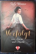 Juli Winter: Verfolgt von Sturm und Mach