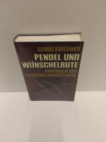 Pendel und Wünschelrute