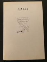 Galli - unerwünschte Wirkung ; Bilder und Zeichnungen 1988 - 1991 ; Berlin - Florenz - Berlin