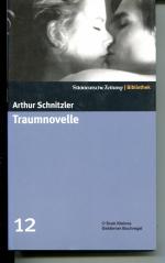 Arthur Schnitzler: TRAUMNOVELLE (Band 12 Arthur Schnitzler: TRAUMNOVELLE (Band 12