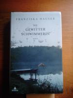 Franziska Hauser: Die Gewitterschwimmeri