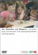 Von Schnecken und Kängurus. Individuelles Lernen und Unterrichten in der jahrgangsübergreifenden Schuleingangsphase