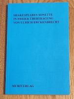 Shakespeares Sonette. In freier Übertragung von Ulrich Erckenbrecht