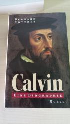 Bernard Cottret: Calvin Bernard Cottret: Calvin